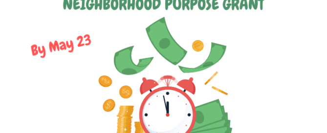 apply for a neighborhood purpose grant now